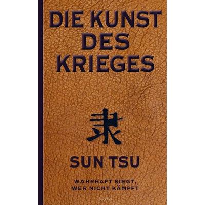 Die Kunst des Krieges: Der bedeutendste Strategie-Ratgeber aller Zeiten, Taschenbuch von Sun Tsu Sunzi, Bookmundo Direct, 978-94-036-8004-0