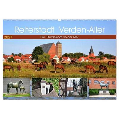 Reiterstadt Verden - Aller (Wandkalender 2027 DIN A2 quer), CALVENDO Monatskalender