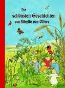 Olfers, Sibylle von - Die schönsten Geschichten von Sibylle von Olfers. Sammelband - Preis vom 13.10.2026 11:25:28 h