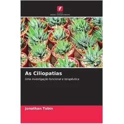As Ciliopatias, Ratgeber von Jonathan Tobin