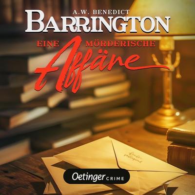 Barrington 3. Eine mörderische Affäre - A. W. Benedict, Audio, 9783837395570