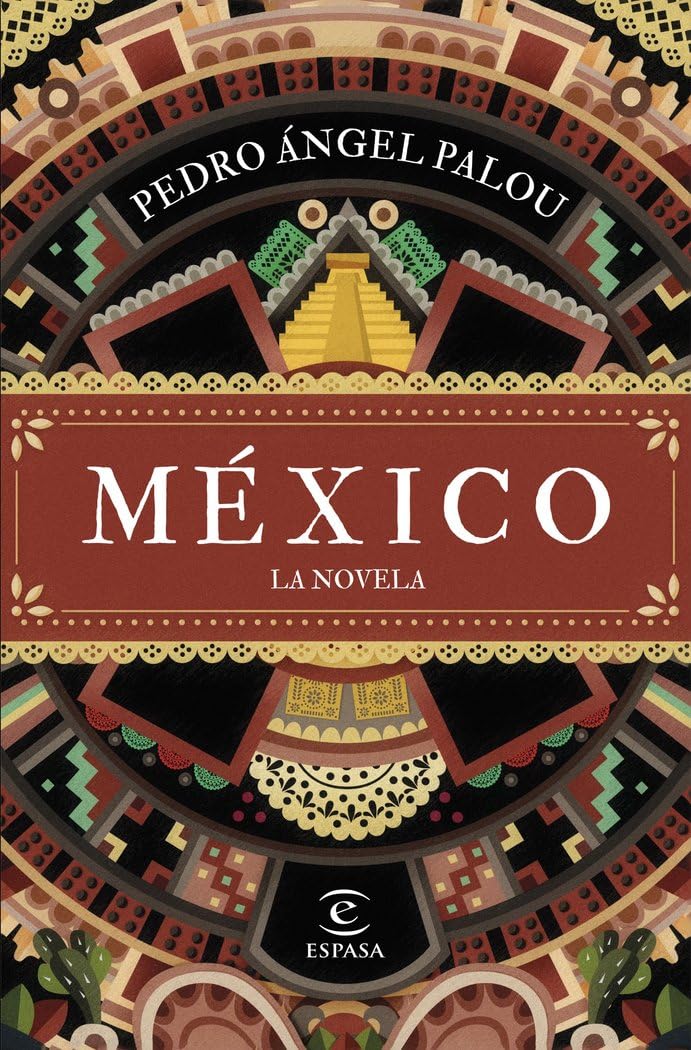 México. La novela (ESPASA NARRATIVA) - Preis vom 04.10.2026 03:51:26 h