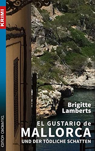 Brigitte Lamberts - El Gustario de Mallorca und der tödliche Schatten (Krimi / Krimi und Thriller) - Preis vom 04.10.2026 03:51:26 h