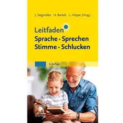 Leitfaden Sprache Sprechen Stimme Schlucken, Fachbücher von Julia Siegmüller, Hendrik Bartels, Lara Höppe