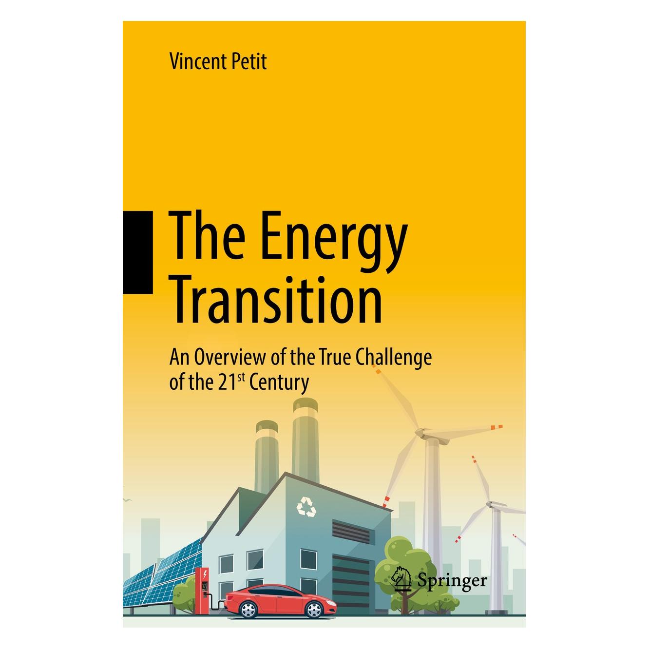 Springer Petit:The Energy Transition (Englisch, Hardcover, Vincent Petit) (9783319502915)