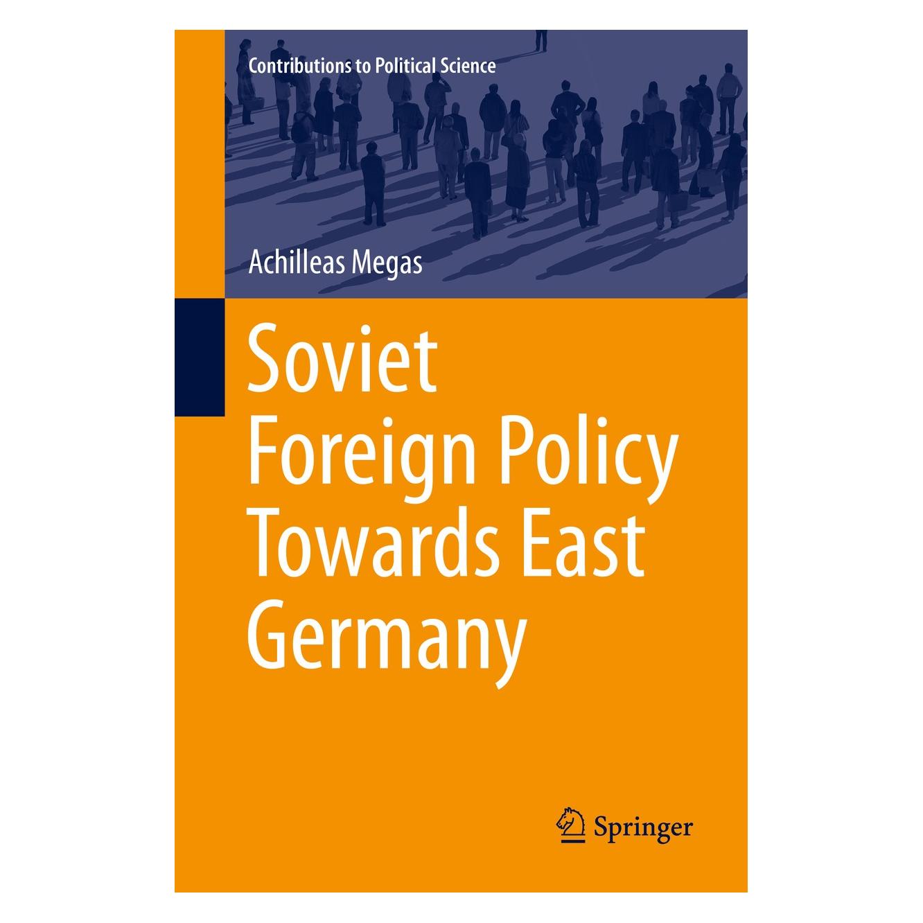 Springer Megas:Soviet Foreign Policy Towards Eas (Englisch, Hardcover, Achilleas Megas) (9783319200002)