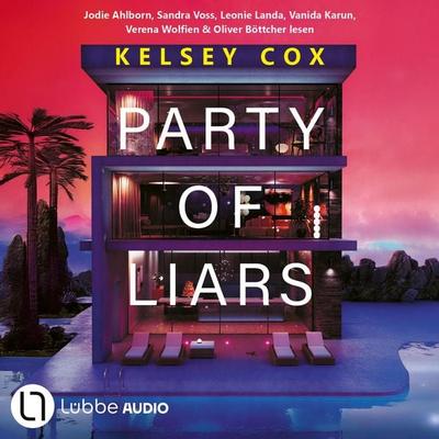 Party of Liars - Du bist eingeladen. Auf die tödlichste Party der Saison - Kelsey Cox, Audio, 9783754023563
