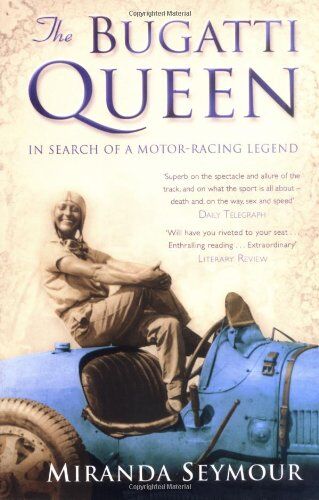 Miranda Seymour - Bugatti Queen - Preis vom 17.10.2026 19:25:27 h