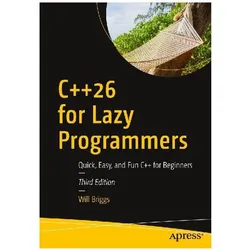 C++26 for Lazy Programmers, Fachbücher von Will Briggs