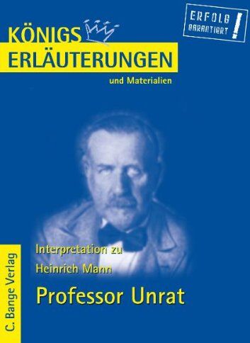 Heinrich Mann - Königs Erläuterungen und Materialien, Bd.454, Professor Unrat - Preis vom 30.09.2026 09:01:18 h