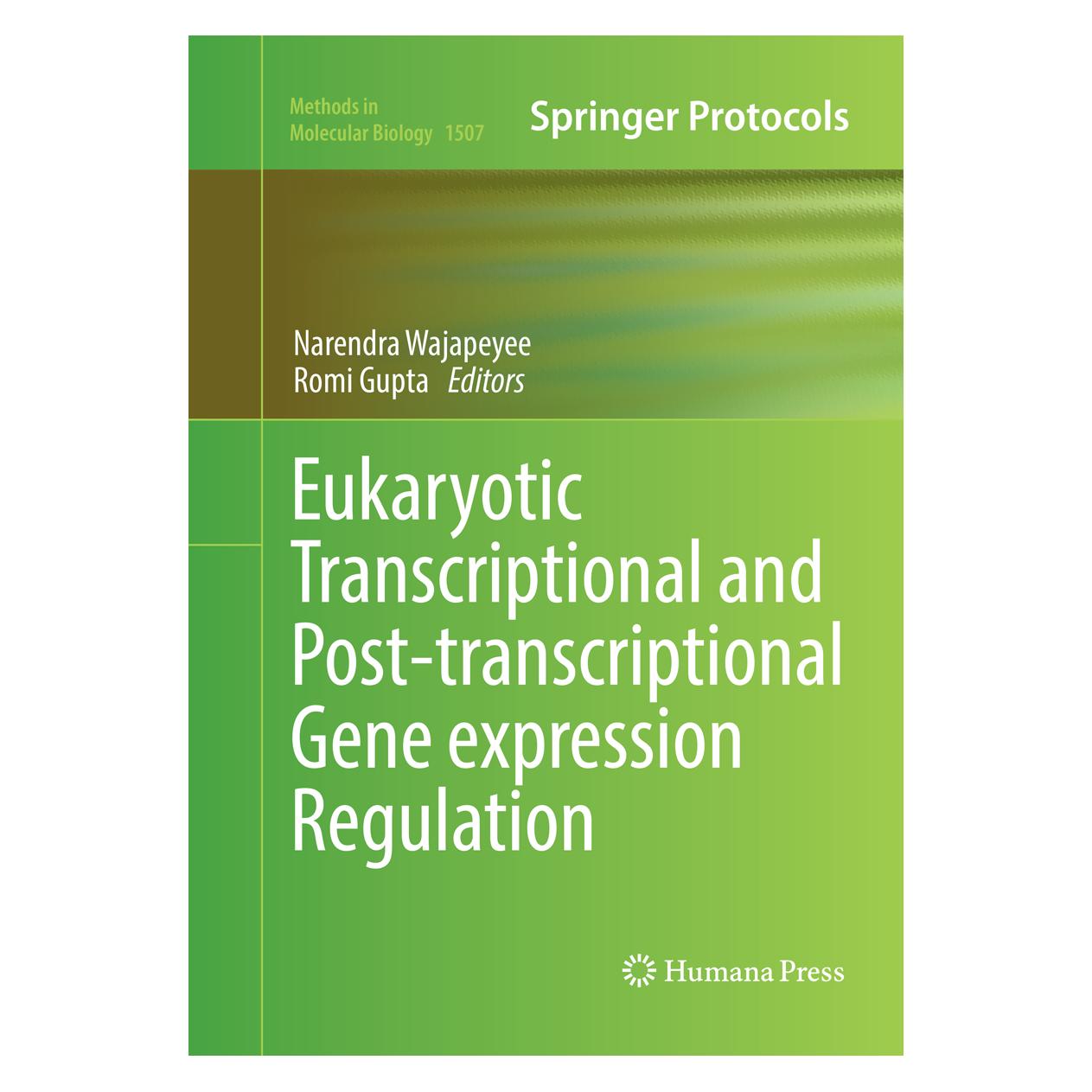 Springer Eukaryotic Transcriptional and Post-Transcriptional Gene Expression Regulation (Englisch, Softcover, Narendra Wajapeyee, Romi Gupta) (55999292)
