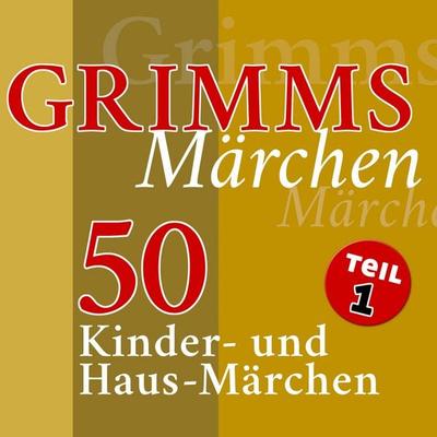Grimms Märchen, Teil 1 - Gebrüder Grimm, Audio, 9783943952278