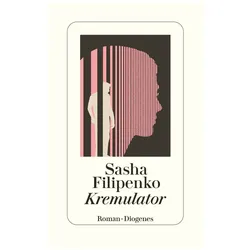 Kremulator, Belletristik von Sasha Filipenko, Ruth Altenhofer