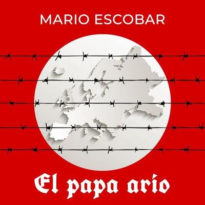 El papa ario - Mario Escobar, Audio, 9789179235840