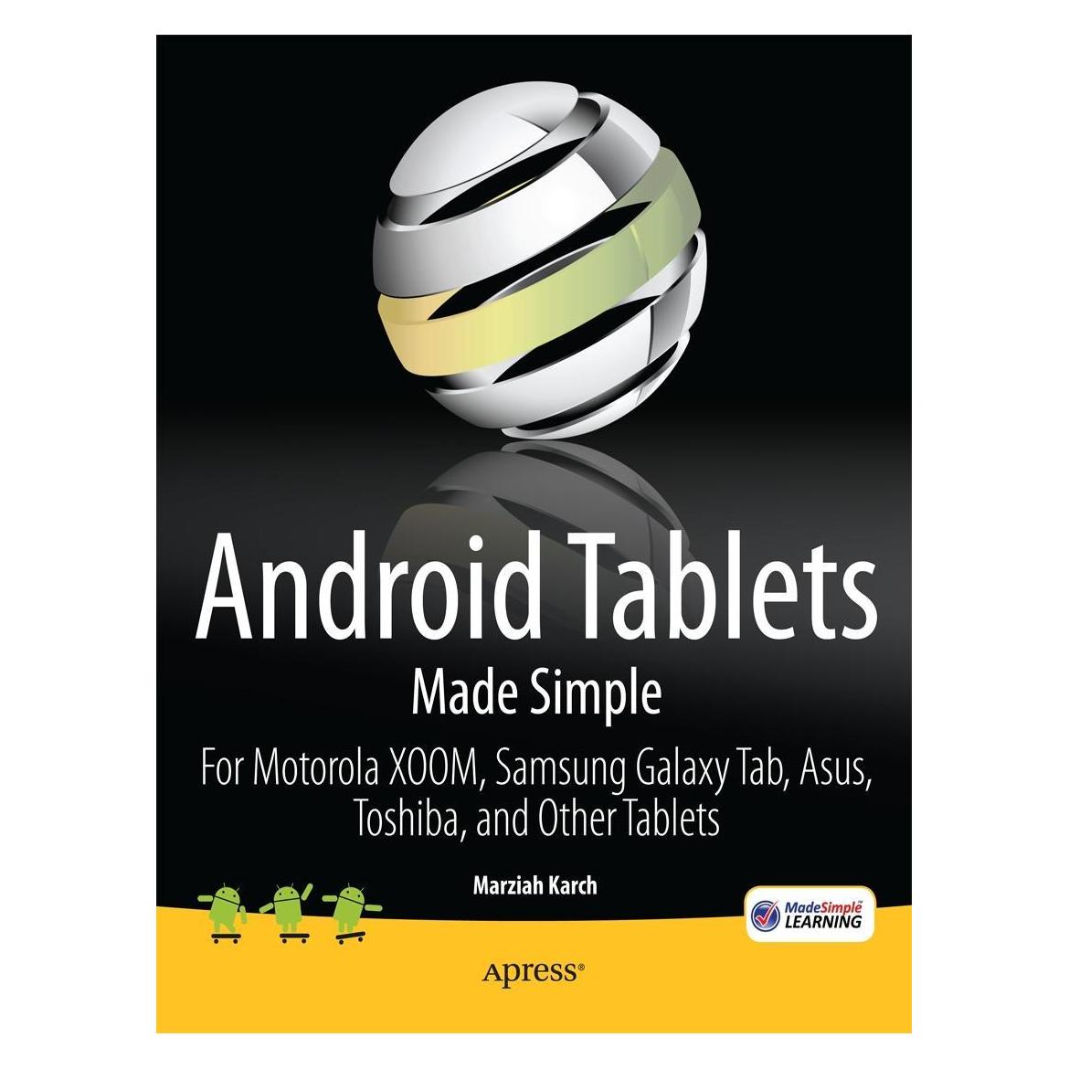 Apress Android Tablets Made Simple (Englisch, Softcover, Marziah Karch) (39412186)