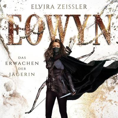 Das Erwachen der Jägerin - Elvira Zeissler, Audio, 4260158977371