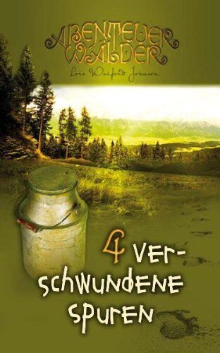 Johnson, Lois Walfrid - Verschwundene Spuren: Abenteuerwälder Band 4 - Preis vom 17.10.2026 19:25:27 h