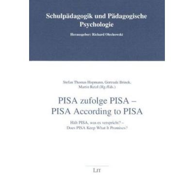 PISA zufolge PISA /PISA recording to PISA, Taschenbuch von Stefan Hopmann,Gertrude Brinek,Martin Retzl, Lit Verlag, 978-3-8258-0946-1