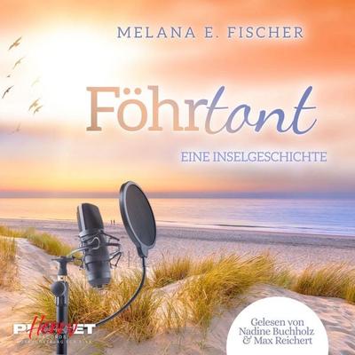 Föhrtont Eine Inselgeschichte - Melana E. Fischer, Audio, 4069828240513