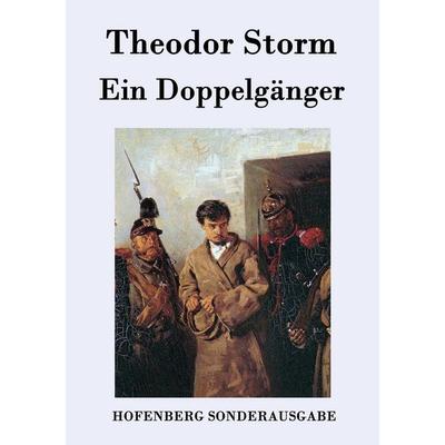 Ein Doppelgänger, Taschenbuch von Theodor Storm, Hofenberg, 978-3-8430-7818-4