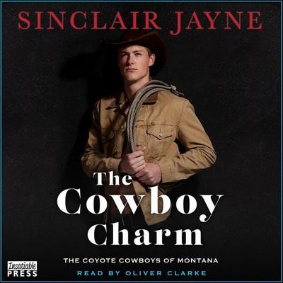 The Cowboy Charm - Sinclair Jayne, Audio, 9781624619809