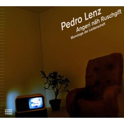 Angeri näh Ruschgift - Pedro Lenz, Audio, 4056198024188