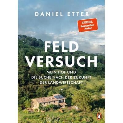 Feldversuch, Gebundene Ausgabe von Daniel Etter, Penguin, 978-3-328-60301-6