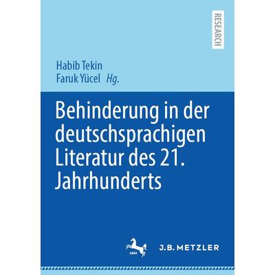 Behinderung in der deutschsprachigen Literatur des 21. Jahrhunderts, Taschenbuch von , Springer Berlin, 978-3-662-73469-8