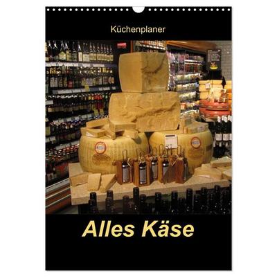 Alles Käse / Planer (Wandkalender 2026 DIN A3 hoch), CALVENDO Monatskalender