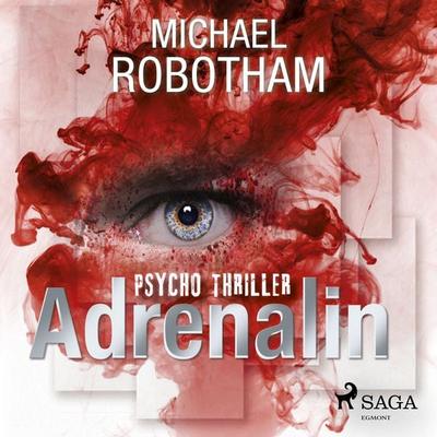 Adrenalin (Gekürzt) - Michael Robotham, Audio, 4251234327975