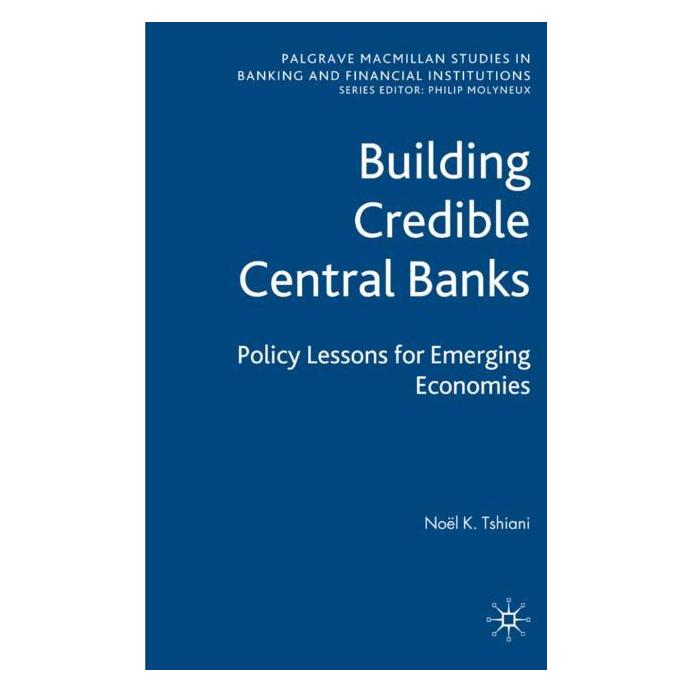 Palgrave Macmillan Uk Tshiani:Building Credible Central Banks (Englisch, Hardcover, N. Tshiani) (63032473)