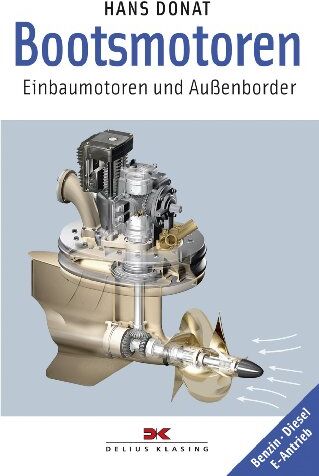 Hans Donat - Bootsmotoren: Einbaumotoren und Außenborder - Benzin Diesel E-Antrieb - Preis vom 11.10.2026 15:43:13 h