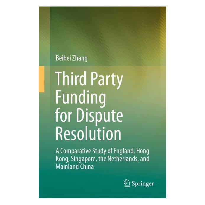 Springer Third Party Funding for Dispute Resolution (Englisch, Hardcover, Beibei Zhang) (63720651)