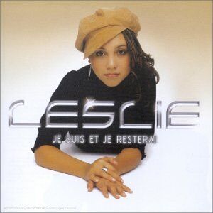 Leslie - Je Suis et Je Resterai - Preis vom 11.10.2026 03:10:56 h