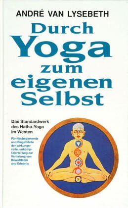André Van Lysebeth - Durch Yoga zum eigenen Selbst - Preis vom 11.10.2026 15:43:13 h