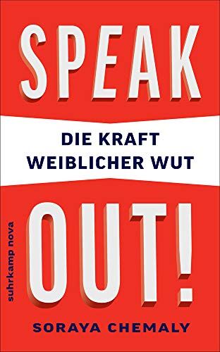 Soraya Chemaly - Speak out!: Die Kraft weiblicher Wut (suhrkamp taschenbuch) - Preis vom 12.10.2026 11:37:12 h