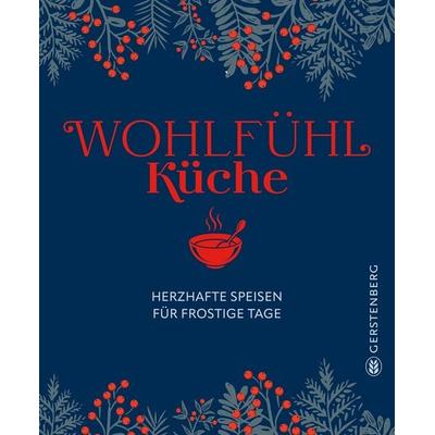 Wohlfühlküche, Gebundene Ausgabe von Maxine Clark, Gerstenberg, 978-3-8369-2218-0