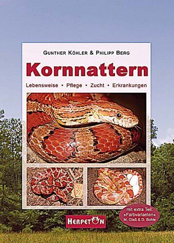 Gunther Köhler - Kornnattern: Lebensweise, Pflege, Zucht, Erkrankungen - Preis vom 13.10.2026 11:25:28 h