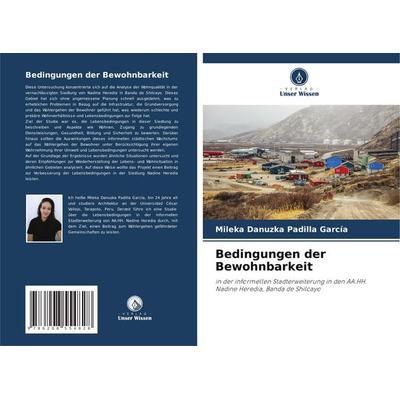 Bedingungen der Bewohnbarkeit, Taschenbuch von Mileka Danuzka Padilla García, Verlag Unser Wissen, 978-620-8-55482-8