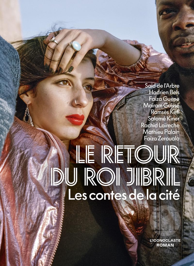 Rachid Laïreche - Le retour du roi Jibril : les contes de la cité - Preis vom 19.10.2026 19:33:35 h