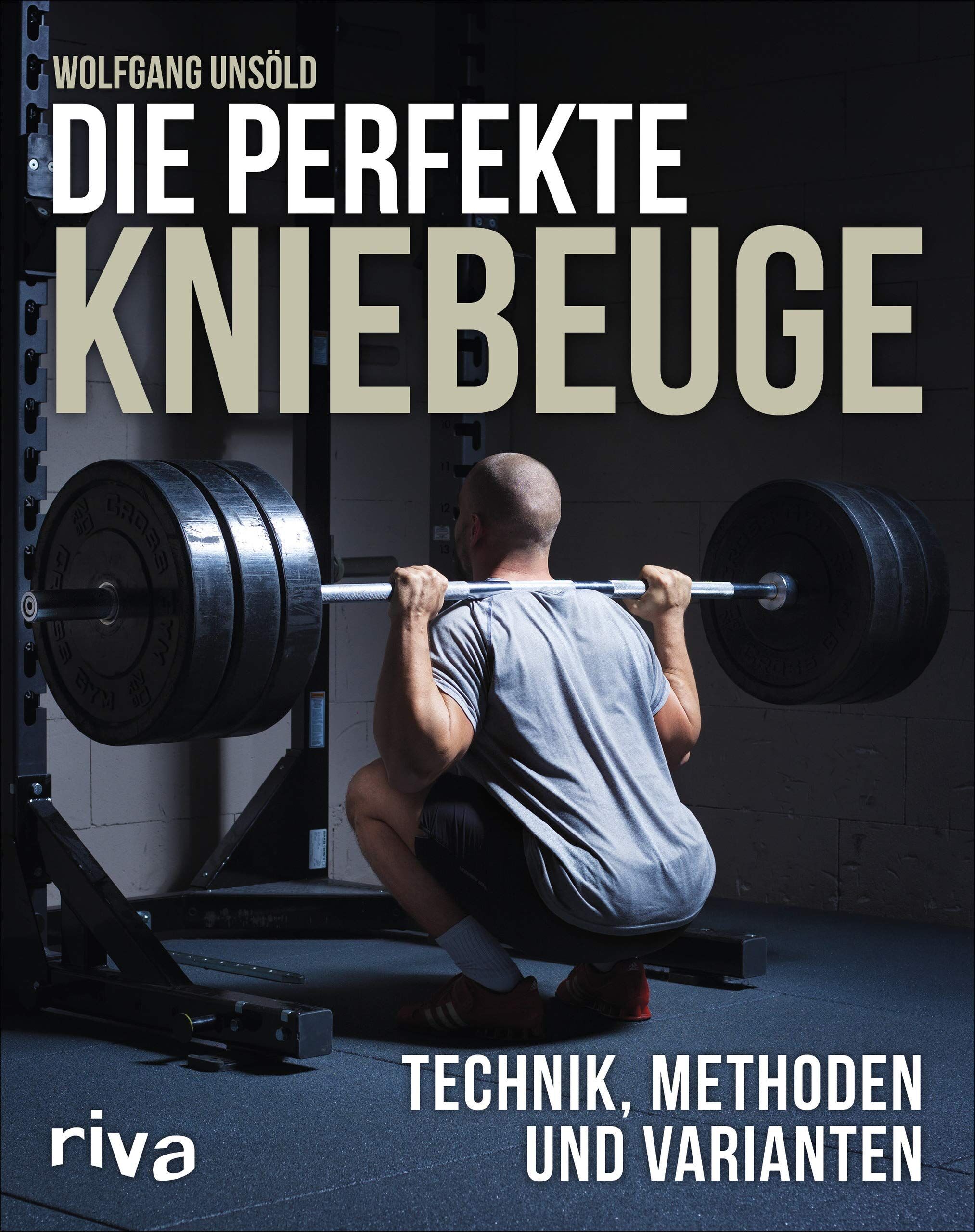 Wolfgang Unsöld - Die perfekte Kniebeuge - Preis vom 30.09.2026 22:30:23 h