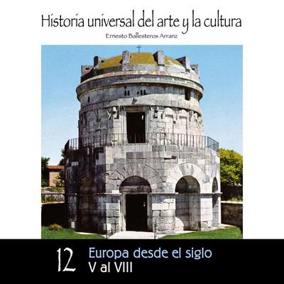 Europa desde el Siglo V al VIII - Ernesto Ballesteros Arranz, Audio, 9789178754649