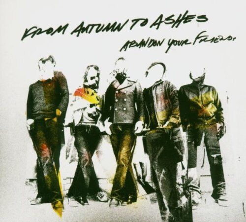 From Autumn to Ashes - Abandon Your Friends - Preis vom 16.10.2026 11:41:07 h
