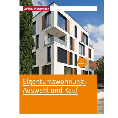 Eigentumswohnung: Auswahl und Kauf, Taschenbuch von Harald Haakshorst,Gabriele Heinrich,Katja Hennig, Verbraucher-Zentrale NRW
