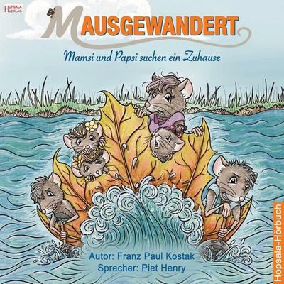 Mausgewandert - Franz Paul Kostak, Audio, 9783950511666