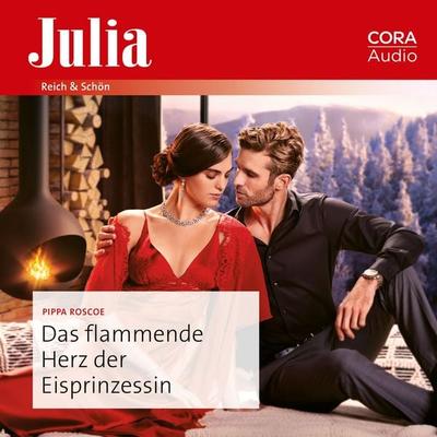 Das flammende Herz der Eisprinzessin - Pippa Roscoe, Audio, 9783963693823