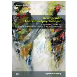 Bewegende Individualpsychologie, Fachbücher von Daniel Geissler