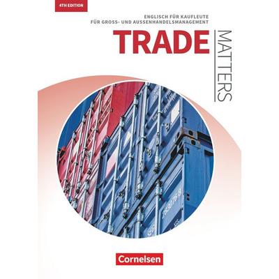 Matters Wirtschaft - Englisch für kaufmännische Ausbildungsberufe - Trade Matters 4th edition - A2-B2, Taschenbuch von Isobel E. Williams,Sandra