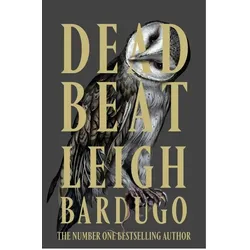 Dead Beat, Belletristik von Leigh Bardugo