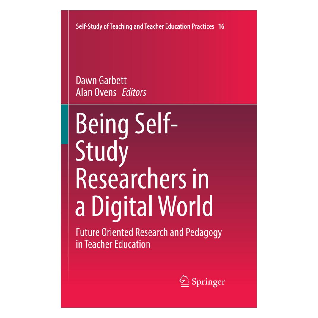 Springer Being Self-Study Researchers in a Digital World (Englisch, Softcover, Alan Ovens, Dawn Garbett) (56004294)